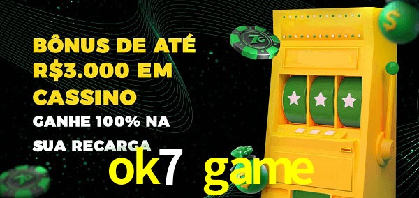 ok7 game melhor bônus de depósito